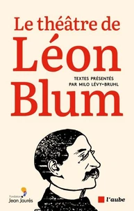 Le théâtre de Léon Blum