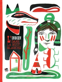 L'Indien dans la nuit blanche