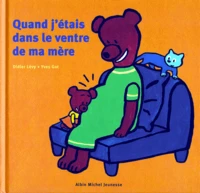 Quand j'étais dans le ventre de ma mère