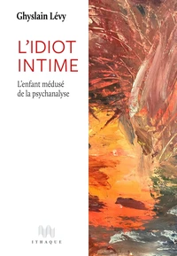 L'idiot intime