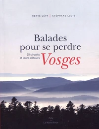 Balades pour se perdre Vosges