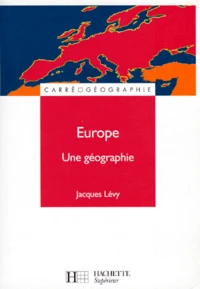 Europe. Une Geographie