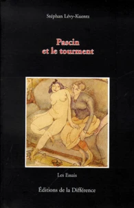 Pascin Et Le Tourment