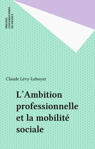 L'ambition professionnelle et la mobilité sociale
