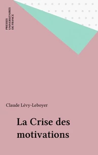La crise des motivations
