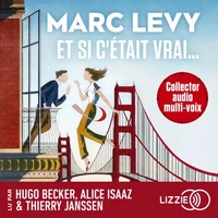 Et si c'était vrai - le plus grand succès de Marc Levy en audiodrama suivi d'un entretien avec l'auteur