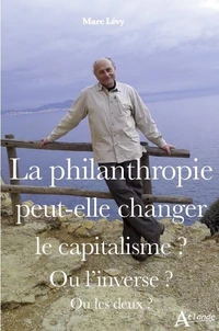 La philanthropie peut-elle changer le capitalisme ?