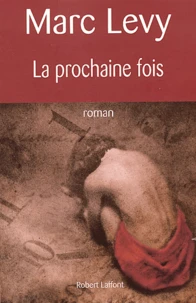 La prochaine fois