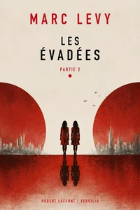 Les évadées Tome 2
