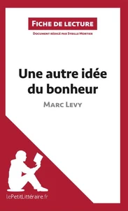Une autre idée du bonheur