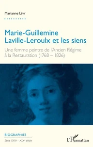 Marie-Guillemine Laville-Leroulx et les siens