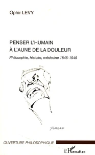 Penser l'humain à l'aune de la douleur