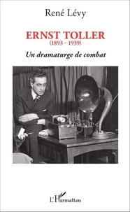Ernst Toller (1893-1939)