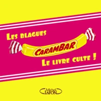 Les blagues Carambar, le livre culte !