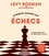 Comment gagner aux échecs. Le guide ultime pour les débutants et au-delà