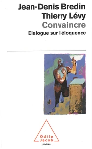 Convaincre. Dialogue Sur L'Eloquence