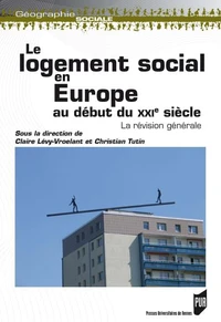Le logement social en Europe au début du XXIe siècle : la révision générale