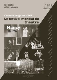 Lew Bogdan et Pétra Wauters - Comme neige au soleil - Le Festival Mondial du Théâtre, Nancy 1963-183.
