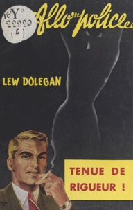 Lew Dolegan - Tenue de rigueur.