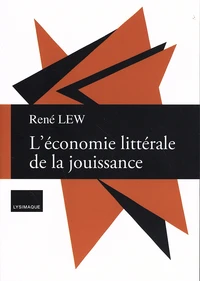 L'économie littérale de la jouissance