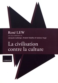 La civilisation contre la culture