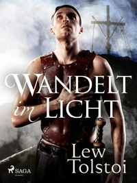 Wandelt im Licht