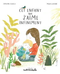 Cet enfant que j'aime infiniment