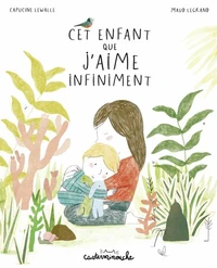 Cet enfant que j'aime infiniment