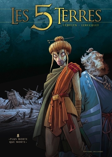 Les 5 Terres : Cycle II - Lys Tome 8 Plus morte que morte