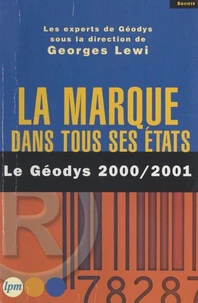 La marque dans tous ses états. Le Géodys 2000-2001