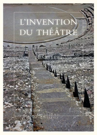 L'invention du théâtre et autres fictions