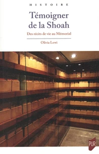 Témoigner de la Shoah
