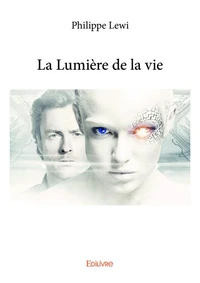 La lumière de la vie