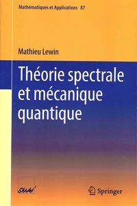 Théorie spectrale et mécanique quantique