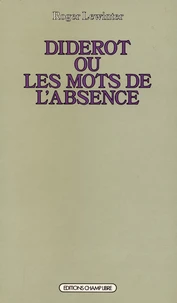 Diderot ou les Mots de l'absence
