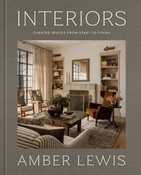 Interiors: A Home Renovation and Interior Design Book