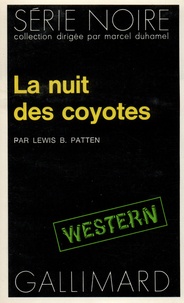 Lewis-B Patten - La Nuit des coyotes.