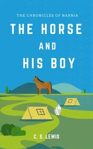 The Horse and His Boy