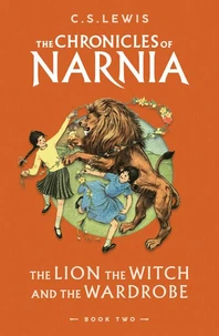 The Lion , the Witch and the Wardrobe