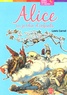 Lewis Carroll - Alice au jardin d'enfants.