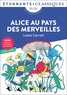 Lewis Carroll - Alice au pays des merveilles.