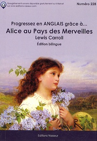 Lewis Carroll - Progressez en anglais grâce à Alice au pays des merveilles.