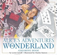 Lewis Carroll - The Alice in Wonderland Coloring Book: The Classic Edition.