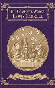 The Complete Works – Lewis Carroll
