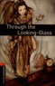Lewis Carroll - Through the Looking-Glass.