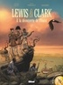 Philippe Thirault - Lewis & Clark - À la découverte de l'Ouest.