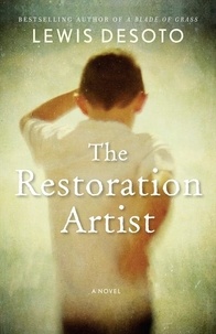 Lewis DeSoto - The Restoration Artist.