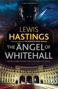  Lewis Hastings - The Angel of Whitehall.