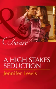 A High Stakes Seduction