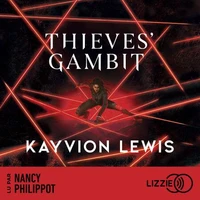 Thieves' Gambit : Voler à tout perdre - Tome 1